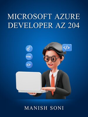 cover image of Microsoft Azure Developer AZ 204